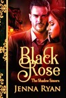 Black Rose - Jenna Ryan - 9781640632936