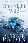 One Night Wife - Ainslie Paton - 9781640635609