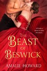 The Beast of Beswick - Amalie Howard - 9781640637412