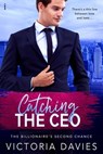 Catching the CEO - Victoria Davies - 9781640637580