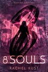 8 Souls - Rachel Rust - 9781640637948