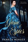 Game of Spies - Pamela Mingle - 9781640638099