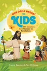Our Daily Bread for Kids: 365 Devotions from Genesis to Revelation, Volume 2 (a Children's Daily Devotional for Girls and Boys Ages 6-10) - Crystal Bowman - 9781640702066