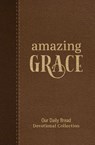 Amazing Grace - Our Daily Bread Ministries - 9781640703414