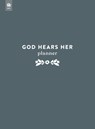 God Hears Her Undated Weekly Planner: Inspirational Christian Planner -  - 9781640703490