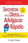 Secretos de la Dieta para Adelgazar Rapido - Dr Jacob T Morgan - 9781640810419