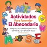 Actividades para aprender el Abecedario - Primeros Pasos - 9781640810501