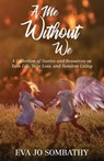 A Me Without We - Jamie A Parker - 9781640856530