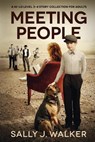 Meeting People: A Hi-Lo Level 3-4 Story Collection for Adults - Sally J. Walker - 9781640859388
