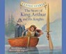 Classic Starts(r): The Story of King Arthur and His Knights Volume 17 -  - 9781640912694