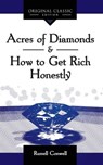 Acres of Diamonds: How to Get Rich Honestly - Russell Conwell - 9781640951389