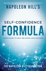 Napoleon Hill's Self-Confidence Formula - Hill Napoleon Hill - 9781640952348