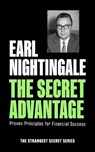 The Secret Advantage: Proven Principles for Financial Success - Earl Nightingale - 9781640955035