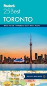 Fodor's Toronto 25 Best - Fodor's Travel Guides - 9781640970984