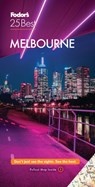 Fodor's Melbourne 25 Best - Fodor's Travel Guides - 9781640972032