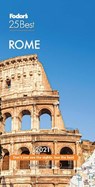 Fodor's Rome 25 Best 2021 - Fodor's Travel Guides - 9781640973299