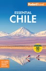 Fodor's Essential Chile - Fodor's Travel Guides - 9781640978713