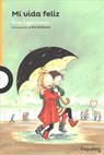 SPA-MI VIDA FELIZ - Rose Lagercrantz - 9781641012331