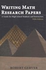 Writing Math Research Papers - Robert Graver - 9781641131100