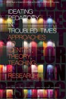 Ideating Pedagogy in Troubled Times - Shalin Lena Raye ; Stephanie Masta ; Sarah Taylor Cook - 9781641138659