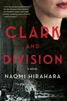 Clark and Division - Naomi Hirahara - 9781641292504