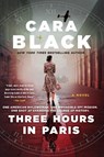 Three Hours in Paris - Cara Black - 9781641292580