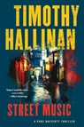 Street Music - Timothy Hallinan - 9781641292597