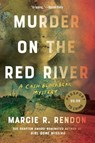 Murder on the Red River - MarcieR. Rendon - 9781641293761