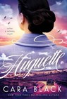 Huguette - Cara Black - 9781641294492