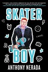 Nerada, A: Skater Boy - Anthony Nerada - 9781641295345