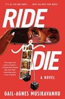 Ride or Die - Gail-Agnes Musikavanhu - 9781641295383