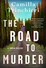 The Road to Murder - Camilla Trinchieri - 9781641295574