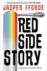 Fforde, J: RED SIDE STORY - Jasper Fforde - 9781641296281