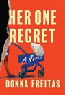 Her One Regret - Donna Freitas - 9781641296380