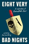 Eight Very Bad Nights - Tod Goldberg - 9781641297363