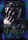 Crown's Shield - Frost Kay - 9781641365369