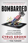 Bombarded - Cyrus Krohn ; Tom Farmer - 9781641465328