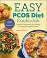 Easy PCOS Diet Cookbook - Tara Spencer - 9781641520683