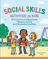 Social Skills Activities for Kids - Natasha Daniels - 9781641522960
