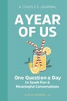 Muñoz, A: Year of Us: A Couple's Journal - Alicia Muñoz - 9781641524247
