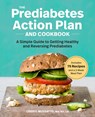 The Prediabetes Action Plan and Cookbook - Cheryl Mussatto - 9781641524742