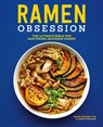Ramen Obsession - Naomi Imatome-Yun ; Robin Donovan - 9781641525848
