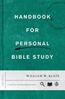 Handbook for Personal Bible Study Second Edition - William W Klein - 9781641582681