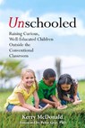 Unschooled - Kerry McDonald - 9781641600637