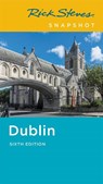 Rick Steves Snapshot Dublin (Sixth Edition) - O'CONNOR,  Pat ; Steves, Rick - 9781641712095