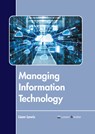 Managing Information Technology - Liam Lewis - 9781641723794