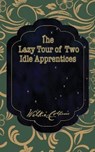 The Lazy Tour of Two Idle Apprentices - COLLINS,  Wilkie - 9781641817851