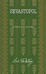Sevastopol - TOLSTOY,  Leo - 9781641818926