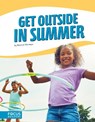 Get Outside in Summer - Bonnie Hinman - 9781641853910