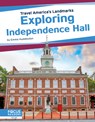 Exploring Independence Hall - Emma Huddleston - 9781641858533